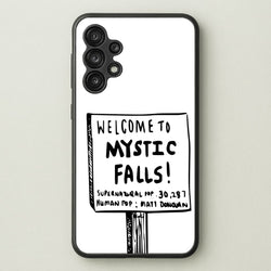 Welcome to Mystic Falls - VD  - Vampire Diaries Phone Case for Galaxy A13