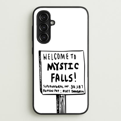 Welcome to Mystic Falls - VD  - Vampire Diaries Phone Case for Galaxy A16