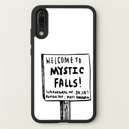 Welcome to Mystic Falls - VD  - Vampire Diaries Phone Case for Huawei P20