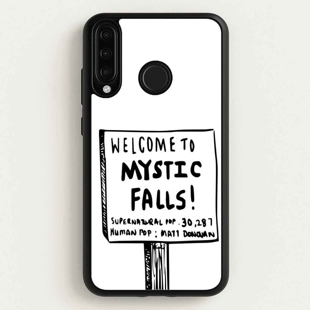 Welcome to Mystic Falls - VD  - Vampire Diaries Phone Case for Huawei P30 Lite