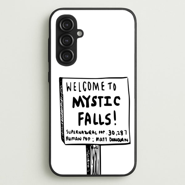 Welcome to Mystic Falls - VD  - Vampire Diaries Phone Case for Galaxy S23FE