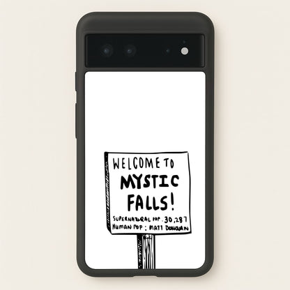 Welcome to Mystic Falls - VD  - Vampire Diaries Phone Case for Google Pixel 6