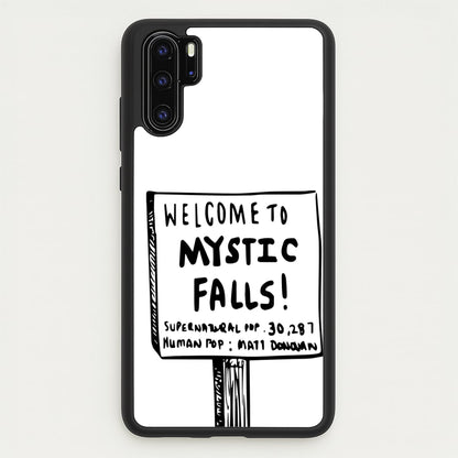 Welcome to Mystic Falls - VD  - Vampire Diaries Phone Case for Huawei P30 Pro