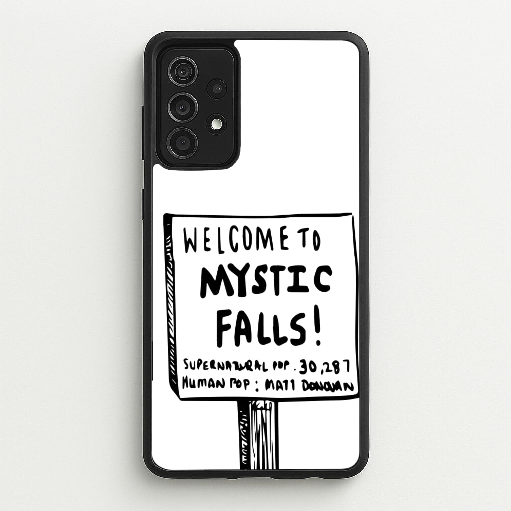 Welcome to Mystic Falls - VD  - Vampire Diaries Phone Case for Galaxy A52 / A52s