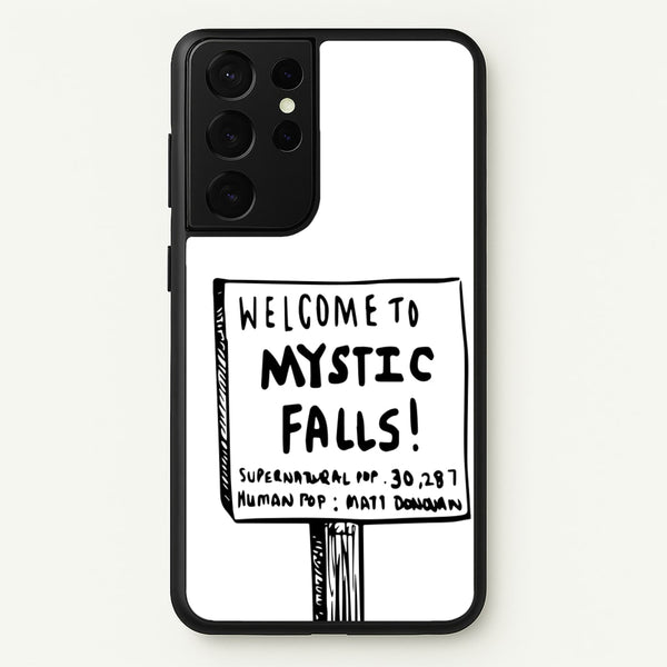 Welcome to Mystic Falls - VD  - Vampire Diaries Phone Case for Galaxy S21 Ultra