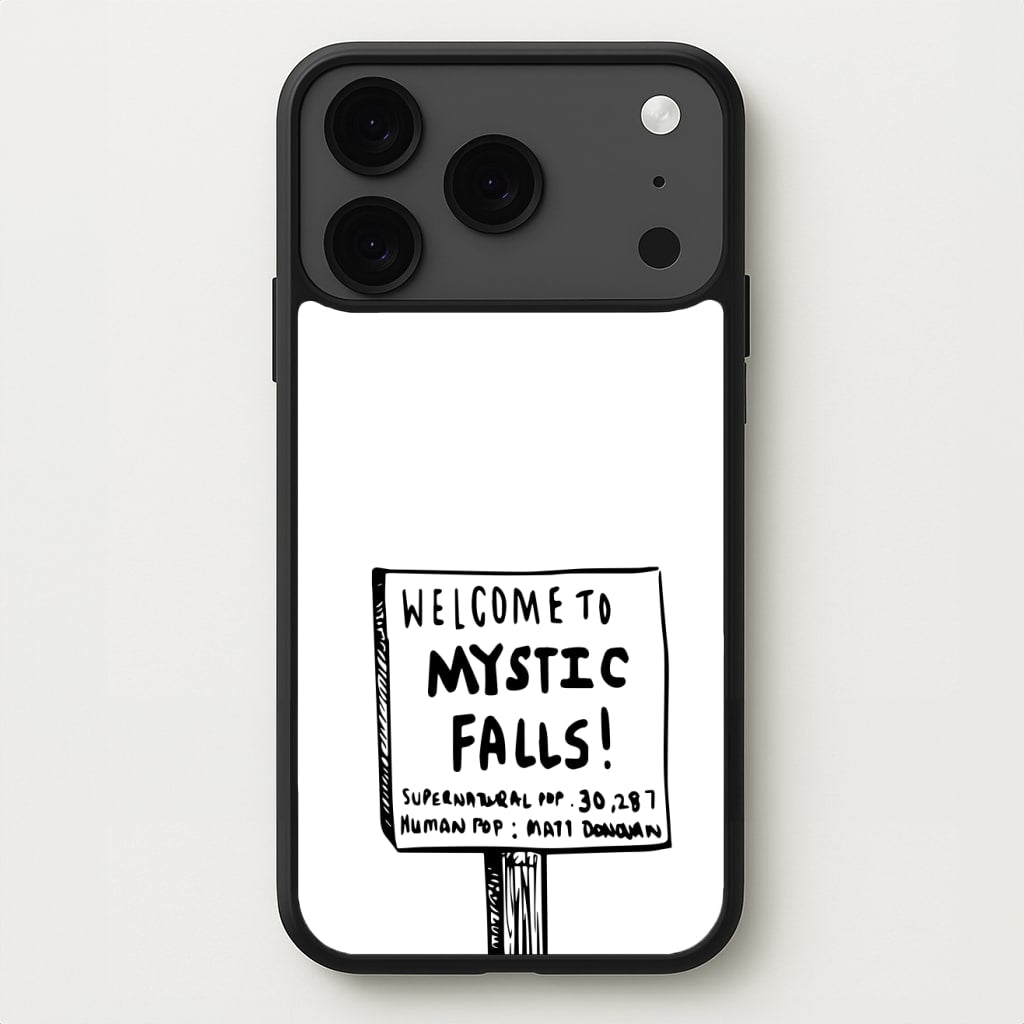 Welcome to Mystic Falls - VD Phone Case