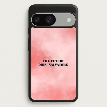 The Future Mrs Salvatore - VD  - Vampire Diaries Phone Case for Google Pixel 9 / 9 Pro