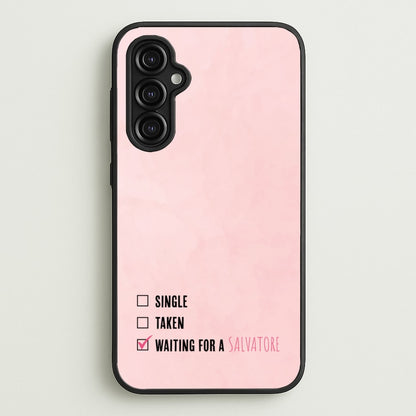 Waiting For A Salvatore - VD  - Vampire Diaries Phone Case for Galaxy A14