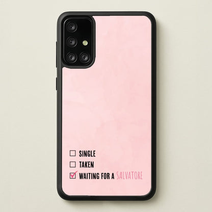 Waiting For A Salvatore - VD  - Vampire Diaries Phone Case for Galaxy A71