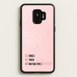 Waiting For A Salvatore - VD  - Vampire Diaries Phone Case for Galaxy S9