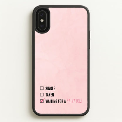 Waiting For A Salvatore - VD  - Vampire Diaries Phone Case for iPhone XS Max