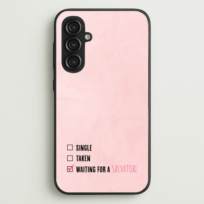 Waiting For A Salvatore - VD  - Vampire Diaries Phone Case for Galaxy S23FE