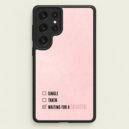 Waiting For A Salvatore - VD  - Vampire Diaries Phone Case for Galaxy S22 Ultra