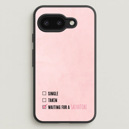 Waiting For A Salvatore - VD  - Vampire Diaries Phone Case for Google Pixel 9a