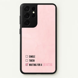 Waiting For A Salvatore - VD  - Vampire Diaries Phone Case for Galaxy S21 Ultra