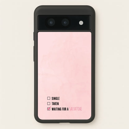 Waiting For A Salvatore - VD  - Vampire Diaries Phone Case for Google Pixel 8a