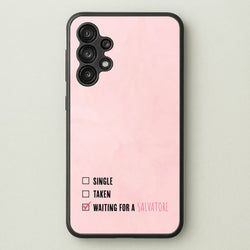 Waiting For A Salvatore - VD  - Vampire Diaries Phone Case for Galaxy A13