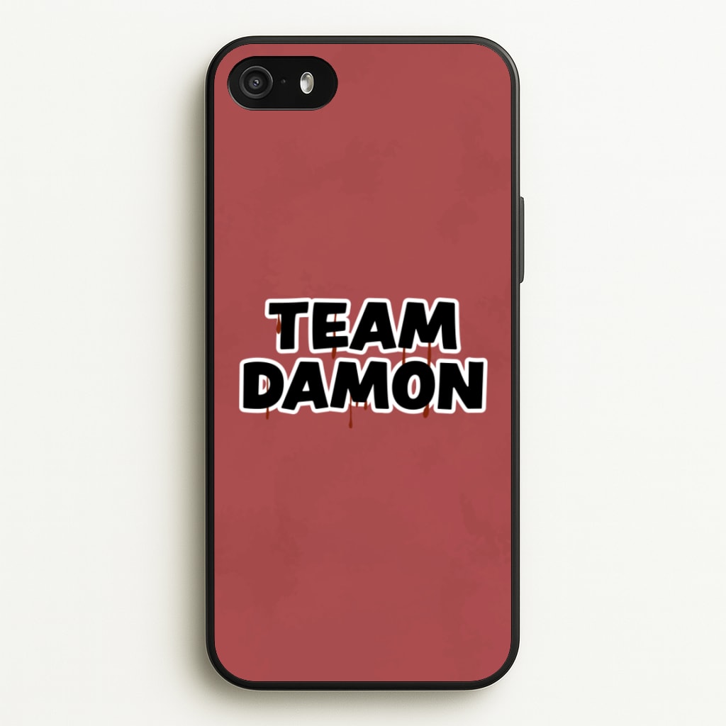 Team Damon - VD  - Vampire Diaries Phone Case for iPhone 5 / 5s / SE 2016
