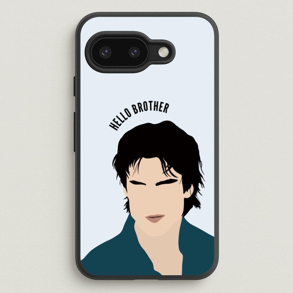 Hello Brother Cartoon - VD  - Vampire Diaries Phone Case for Google Pixel 9a