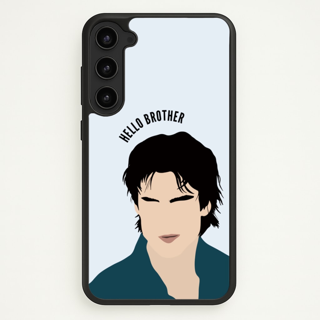 Hello Brother Cartoon - VD  - Vampire Diaries Phone Case for Galaxy S23