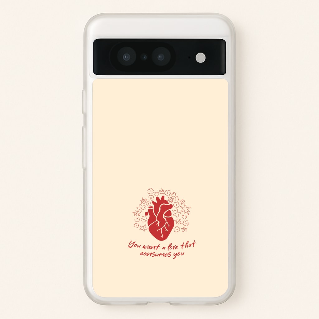 You Want A Love That Consumes You - VD  - Vampire Diaries Phone Case for Google Pixel 8