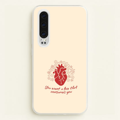You Want A Love That Consumes You - VD  - Vampire Diaries Phone Case for Huawei P30