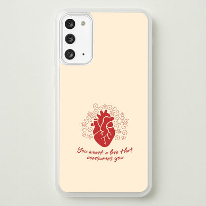 You Want A Love That Consumes You - VD  - Vampire Diaries Phone Case for Galaxy Note 20