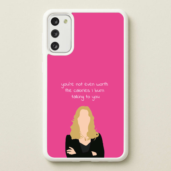 You're Not Even Worth The Calories I Burn Talking To You - VD  - Vampire Diaries Phone Case for Galaxy A41