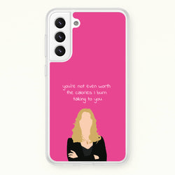 You're Not Even Worth The Calories I Burn Talking To You - VD  - Vampire Diaries Phone Case for Galaxy S22 Plus