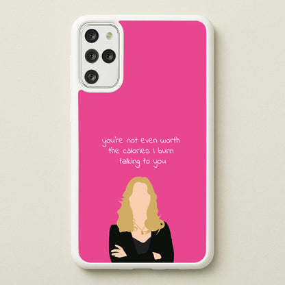 You're Not Even Worth The Calories I Burn Talking To You - VD  - Vampire Diaries Phone Case for Galaxy S20 Plus