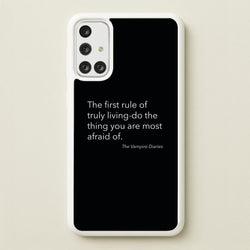 The First Rule Of Truly Living - VD  - Vampire Diaries Phone Case for Galaxy A71
