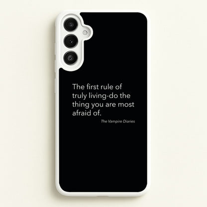 The First Rule Of Truly Living - VD  - Vampire Diaries Phone Case for Galaxy A34