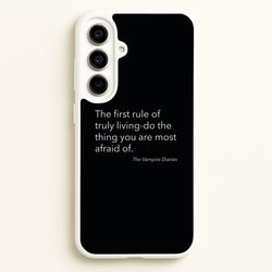 The First Rule Of Truly Living - VD  - Vampire Diaries Phone Case for Galaxy A56