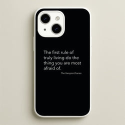 The First Rule Of Truly Living - VD  - Vampire Diaries Phone Case for iPhone 15