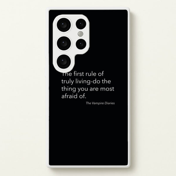 The First Rule Of Truly Living - VD  - Vampire Diaries Phone Case for Galaxy S24 Ultra