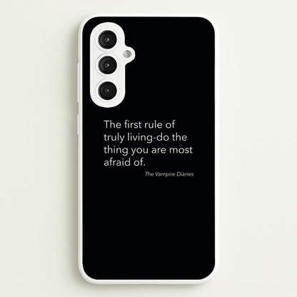 The First Rule Of Truly Living - VD  - Vampire Diaries Phone Case for Galaxy S23FE