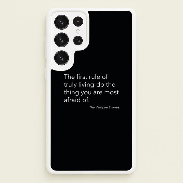 The First Rule Of Truly Living - VD  - Vampire Diaries Phone Case for Galaxy S22 Ultra