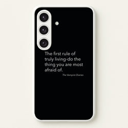 The First Rule Of Truly Living - VD  - Vampire Diaries Phone Case for Galaxy S25