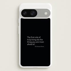 The First Rule Of Truly Living - VD  - Vampire Diaries Phone Case for Google Pixel 9 / 9 Pro