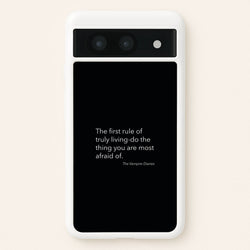 The First Rule Of Truly Living - VD  - Vampire Diaries Phone Case for Google Pixel 8a
