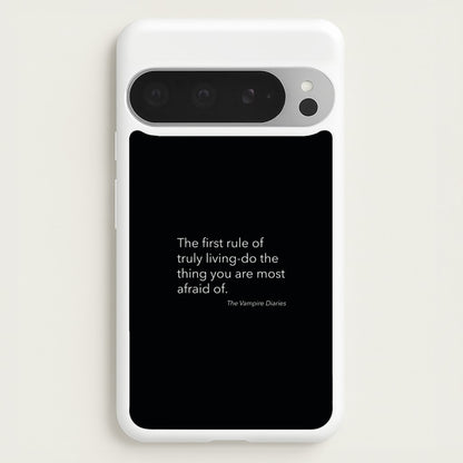 The First Rule Of Truly Living - VD  - Vampire Diaries Phone Case for Google Pixel 9 Pro XL