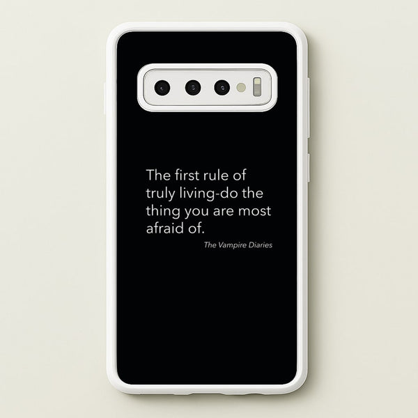 The First Rule Of Truly Living - VD  - Vampire Diaries Phone Case for Galaxy S10