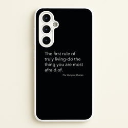 The First Rule Of Truly Living - VD  - Vampire Diaries Phone Case for Galaxy A54
