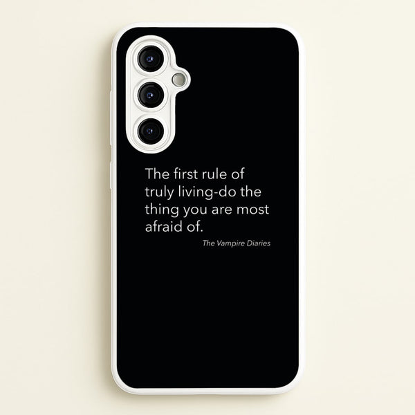 The First Rule Of Truly Living - VD  - Vampire Diaries Phone Case for Galaxy A54