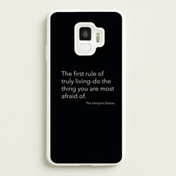 The First Rule Of Truly Living - VD  - Vampire Diaries Phone Case for Galaxy S9