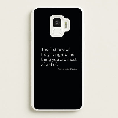 The First Rule Of Truly Living - VD  - Vampire Diaries Phone Case for Galaxy S9
