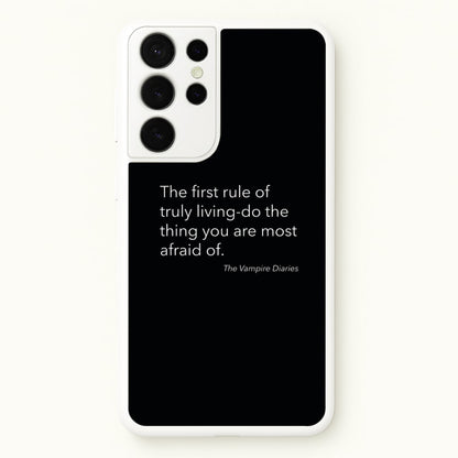 The First Rule Of Truly Living - VD  - Vampire Diaries Phone Case for Galaxy S21 Ultra