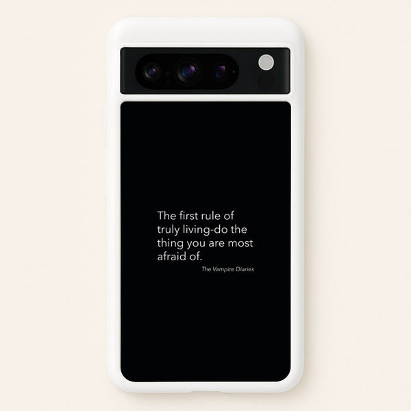 The First Rule Of Truly Living - VD  - Vampire Diaries Phone Case for Google Pixel 8 Pro