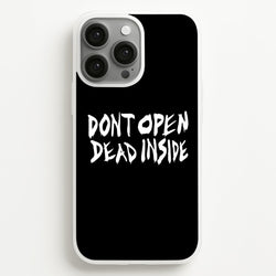 Don't Open Dead Inside - TWD  - The Walking Dead Phone Case for iPhone 13 Pro Max