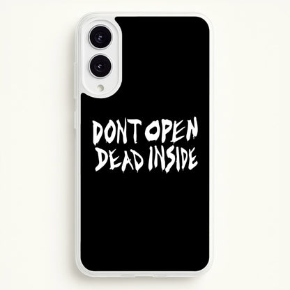 Don't Open Dead Inside - TWD  - The Walking Dead Phone Case for Galaxy S25 Edge